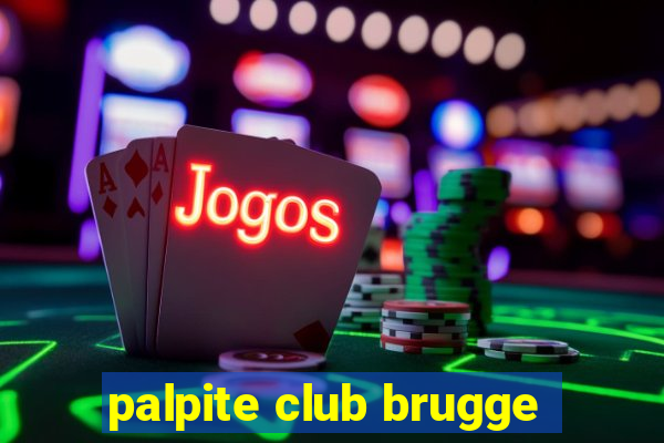 palpite club brugge